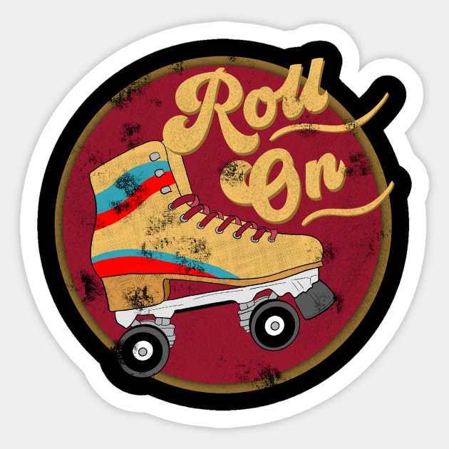 Roll On Vintage Distressed 70s Retro Roller Skate Sticker by ksrogersdesigns